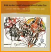 Kidd Jordan / Joel Futterman / Alvin Fielder Trio: